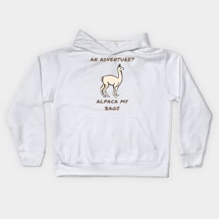 An adventure? Alpaca my bags Kids Hoodie